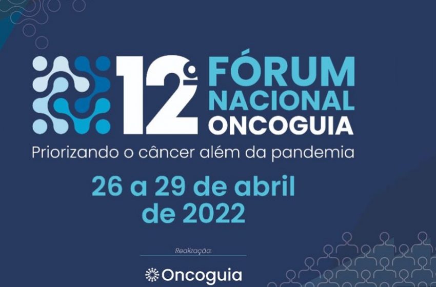  Fórum aborda os desafios da jornada do paciente oncológico no Brasil
