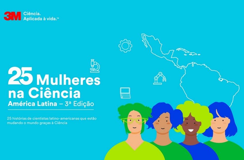  3M anuncia as vencedoras do prêmio 25 Mulheres na Ciência América Latina