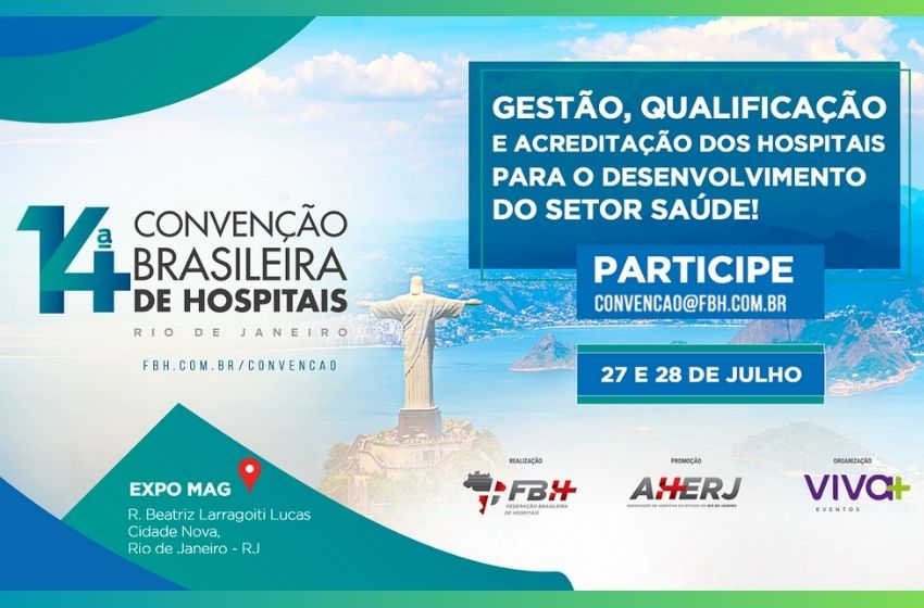  Rio de Janeiro receberá 14ª Convenção Brasileira de Hospitais