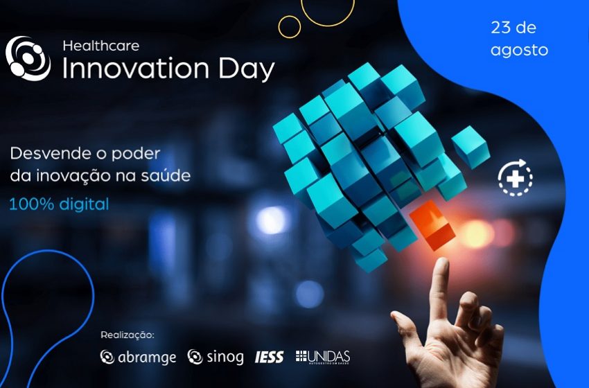  Healthcare Innovation Day debate as tendências e tecnologias na saúde
