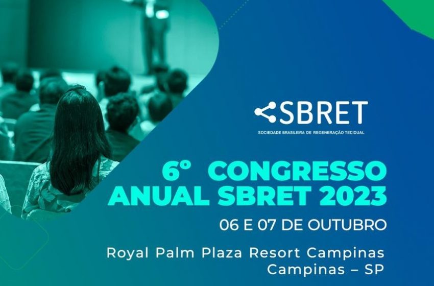  “Medicina inclusiva” é tema central do 6º Congresso da SBRET