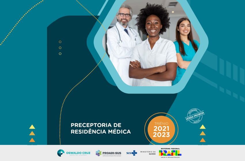  Hospital Oswaldo Cruz lança Livro de Preceptoria em Residência Médica