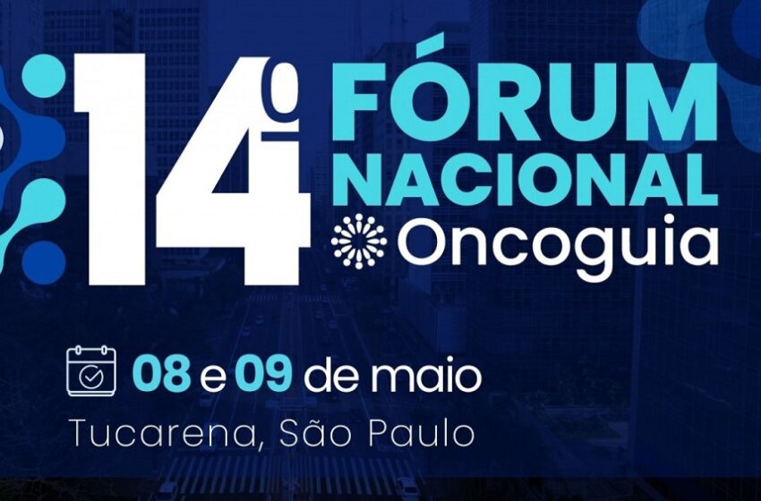  14º Fórum Oncoguia abordará nova política oncológica nacional