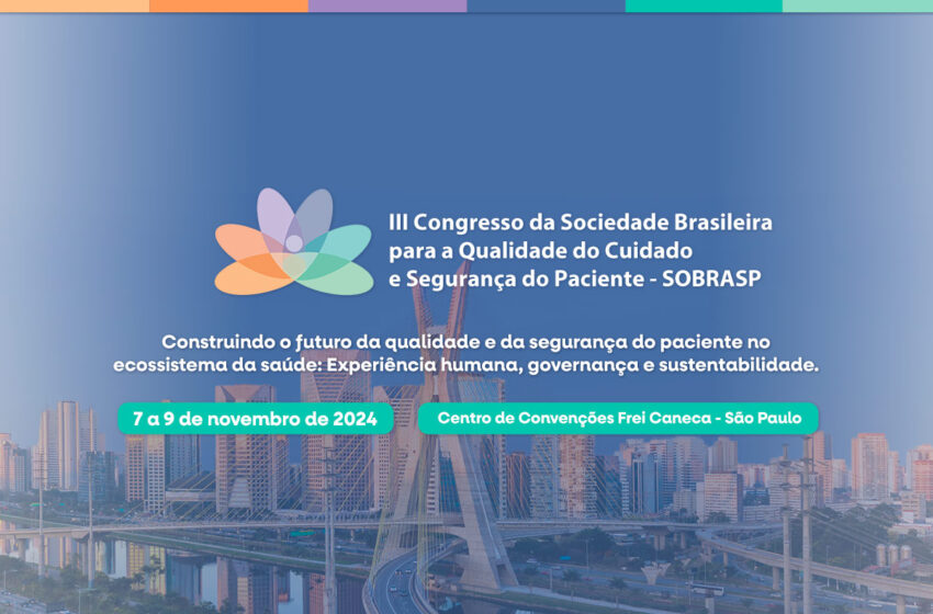  Sobrasp – Sociedade Brasileira para a Qualidade do Cuidado e Segurança do Paciente