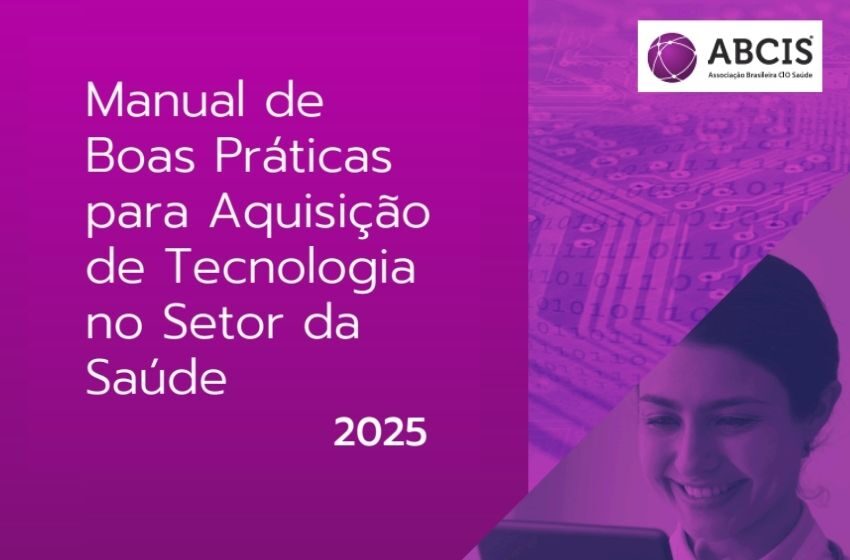  Manual de boas práticas da ABCIS orienta hospitais na aquisição ética e eficiente de tecnologia