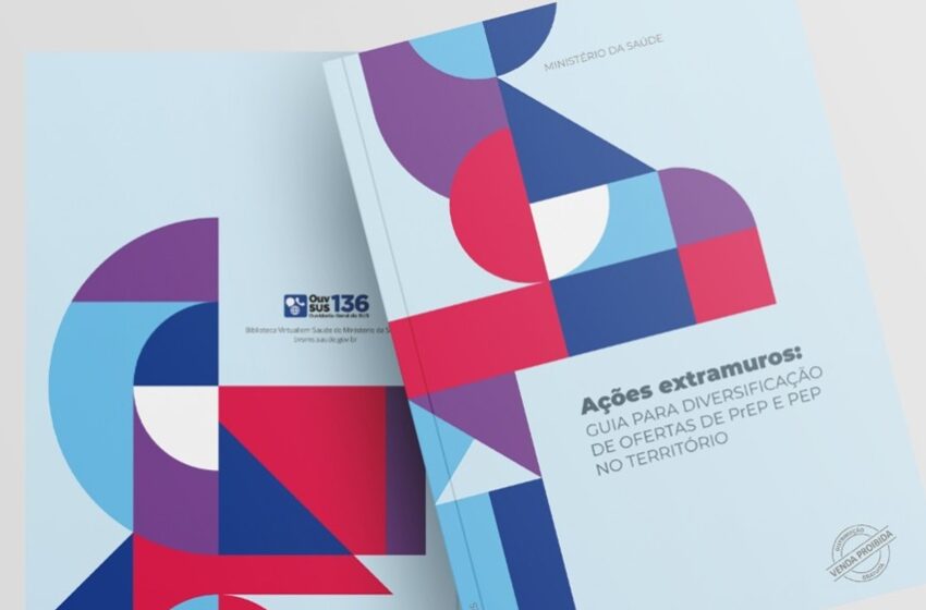  Ministério da Saúde lança guia para ampliar acesso a PrEP e PEP