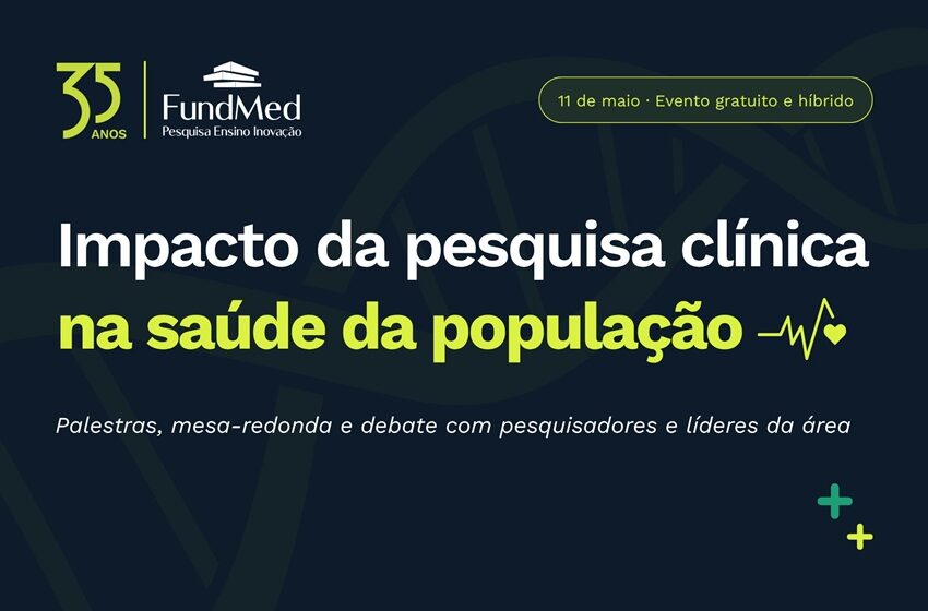  Evento científico gratuito aborda avanços da pesquisa clínica